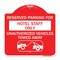 Signmission Reserved Parking for Hotel Staff Unauthorized Vehicles Towed Away Alum, 18" x 18", RW-1818-23097 A-DES-RW-1818-23097 - alternate 1